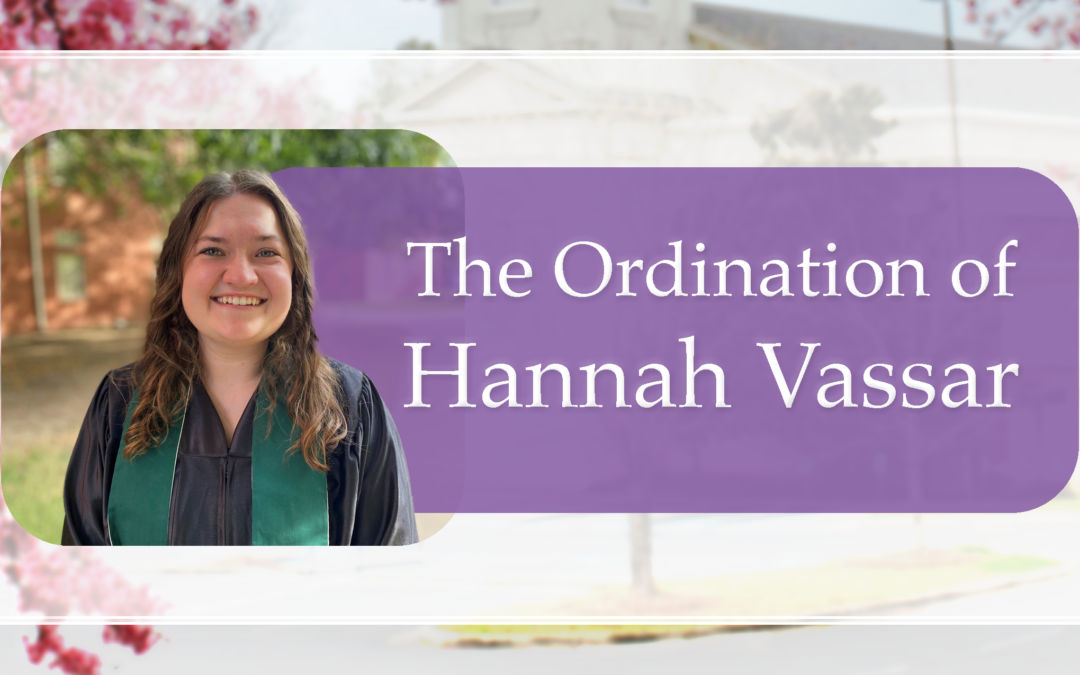 Hannah Vassar’s Ordination